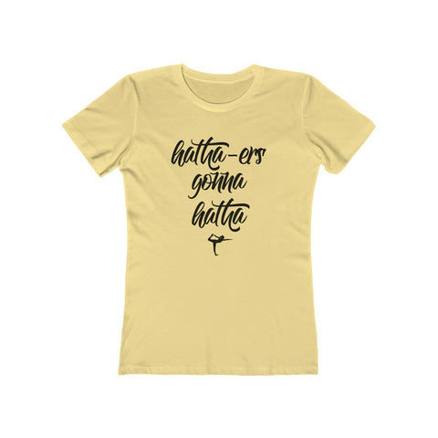 Image of Hatha-ers Gonna Hatha - Women's Tee - dil se yoga
