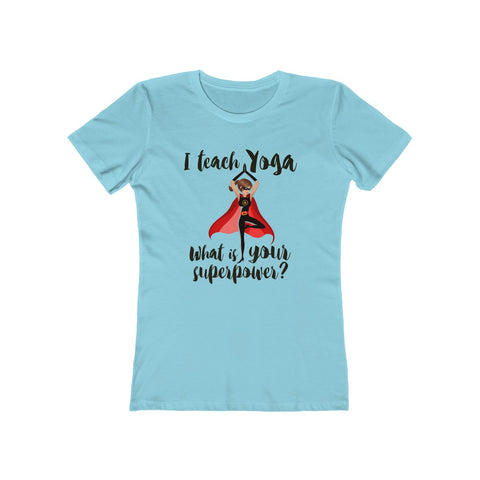 Image of I Teach Yoga - Women's Tee - dil se yoga