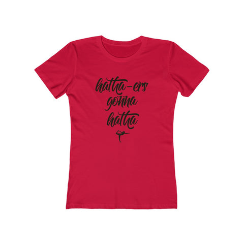 Image of Hatha-ers Gonna Hatha - Women's Tee - dil se yoga