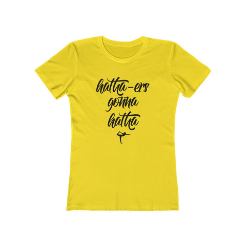 Image of Hatha-ers Gonna Hatha - Women's Tee - dil se yoga