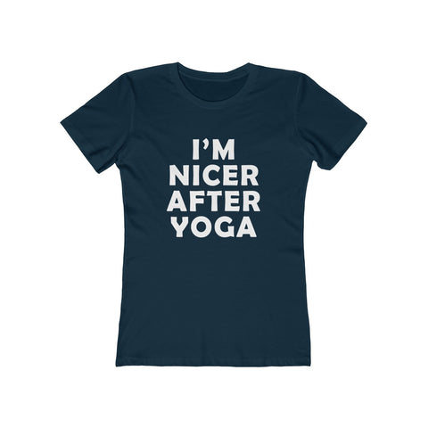 Image of I'm Nicer After Yoga - Women's Tee - dil se yoga