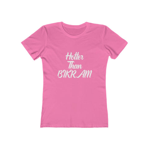 Image of Hotter Than BIKRAM - Women's Tee - dil se yoga