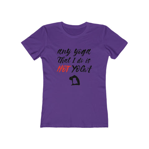 Image of My Hot Yoga - Women's Tee - dil se yoga