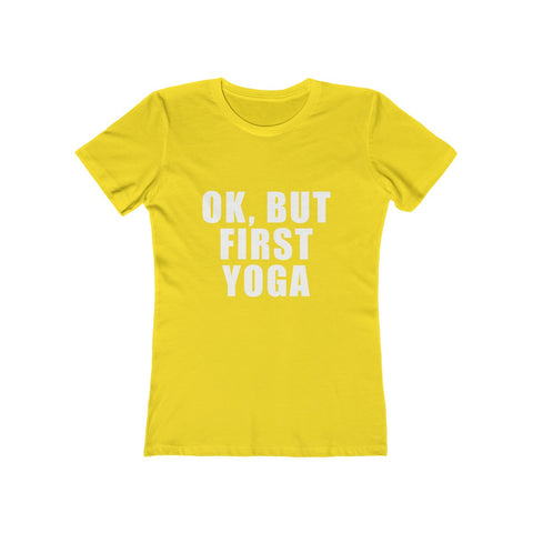 Image of OK But First Yoga - Women's Tee - dil se yoga