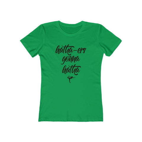 Image of Hatha-ers Gonna Hatha - Women's Tee - dil se yoga