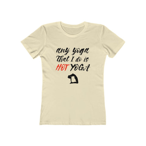 Image of My Hot Yoga - Women's Tee - dil se yoga