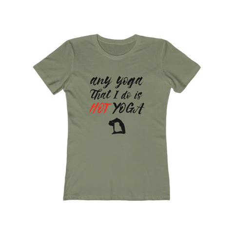 Image of My Hot Yoga - Women's Tee - dil se yoga