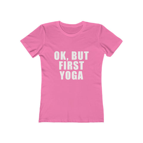 Image of OK But First Yoga - Women's Tee - dil se yoga