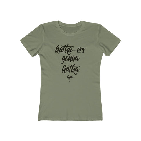 Image of Hatha-ers Gonna Hatha - Women's Tee - dil se yoga