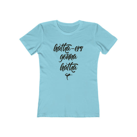 Image of Hatha-ers Gonna Hatha - Women's Tee - dil se yoga
