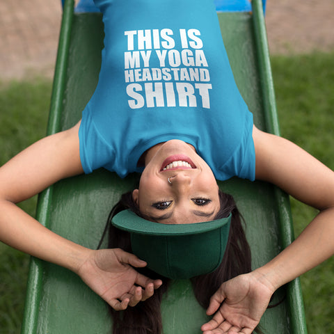 Image of This is My Head Stand Shirt - Women's Tee - dil se yoga