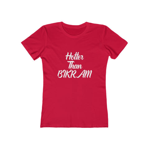 Image of Hotter Than BIKRAM - Women's Tee - dil se yoga