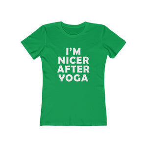 I'm Nicer After Yoga - Women's Tee
