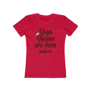 Yoga Queens - March (designed by Miley)  - Women's Tee