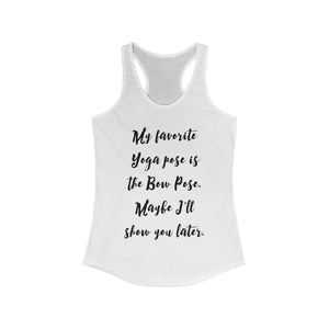 My Favorite Pose Tank