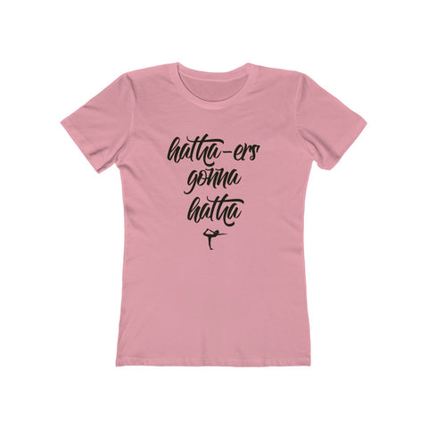 Image of Hatha-ers Gonna Hatha - Women's Tee - dil se yoga