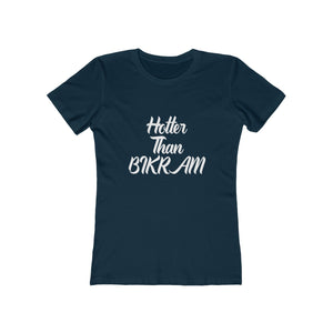 Hotter Than BIKRAM - Women's Tee
