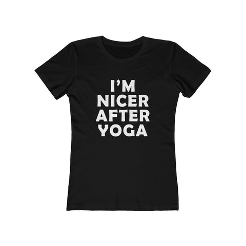 Image of I'm Nicer After Yoga - Women's Tee - dil se yoga