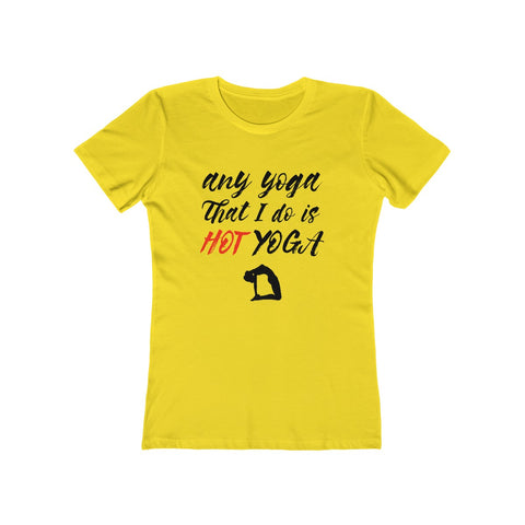 Image of My Hot Yoga - Women's Tee - dil se yoga