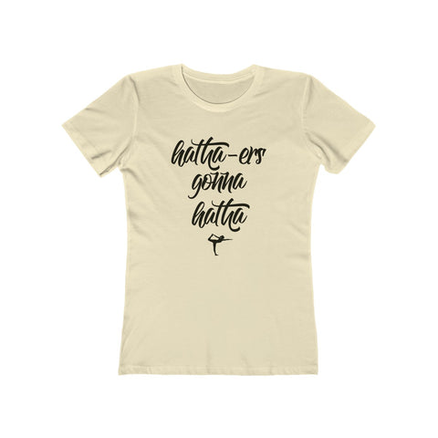 Image of Hatha-ers Gonna Hatha - Women's Tee - dil se yoga