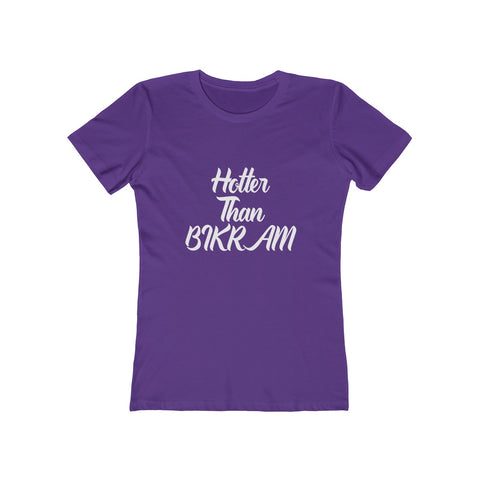Image of Hotter Than BIKRAM - Women's Tee - dil se yoga
