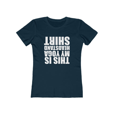 Image of This is My Head Stand Shirt - Women's Tee - dil se yoga