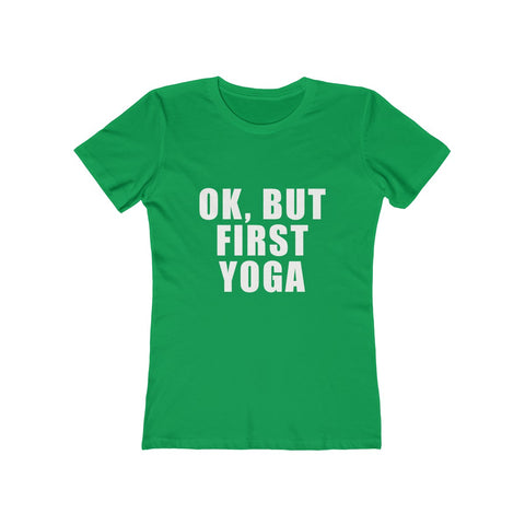 Image of OK But First Yoga - Women's Tee - dil se yoga