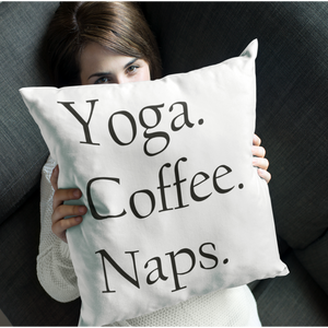 Yoga. Coffee. Naps. Pillow - dil se yoga